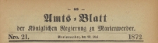 Amts-Blatt der Königlichen Regierung zu Marienwerder für das Jahr, 1872.05.22 nr 21
