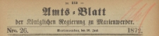 Amts-Blatt der Königlichen Regierung zu Marienwerder für das Jahr, 1872.06.26 nr 26