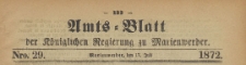 Amts-Blatt der K&ouml;niglichen Regierung zu Marienwerder f&uuml;r das Jahr, 1872.07.17 nr 29