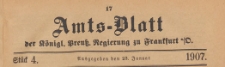 Amts-Blatt der K&ouml;niglichen Preussischen Regierung zu Frankfurth an der Oder, 1907.01.23 nr 4