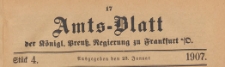 Amts-Blatt der Königlichen Preussischen Regierung zu Frankfurth an der Oder, 1907.01.23 nr 4