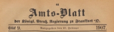 Amts-Blatt der Königlichen Preussischen Regierung zu Frankfurth an der Oder, 1907.02.27 nr 9
