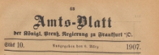 Amts-Blatt der Königlichen Preussischen Regierung zu Frankfurth an der Oder, 1907.03.06 nr 10
