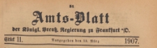 Amts-Blatt der K&ouml;niglichen Preussischen Regierung zu Frankfurth an der Oder, 1907.03.13 nr 11