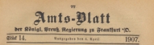Amts-Blatt der Königlichen Preussischen Regierung zu Frankfurth an der Oder, 1907.04.04 nr 14