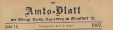 Amts-Blatt der Königlichen Preussischen Regierung zu Frankfurth an der Oder, 1907.04.17 nr 16