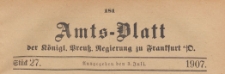 Amts-Blatt der Königlichen Preussischen Regierung zu Frankfurth an der Oder, 1907.07.03 nr 27