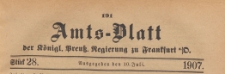 Amts-Blatt der Königlichen Preussischen Regierung zu Frankfurth an der Oder, 1907.07.10 nr 28