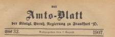 Amts-Blatt der K&ouml;niglichen Preussischen Regierung zu Frankfurth an der Oder, 1907.08.07 nr 32