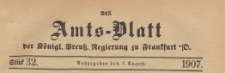 Amts-Blatt der Königlichen Preussischen Regierung zu Frankfurth an der Oder, 1907.08.07 nr 32