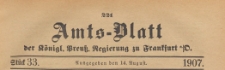 Amts-Blatt der Königlichen Preussischen Regierung zu Frankfurth an der Oder, 1907.08.14 nr 33