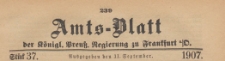 Amts-Blatt der K&ouml;niglichen Preussischen Regierung zu Frankfurth an der Oder, 1907.09.11 nr 37