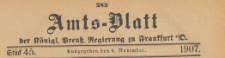 Amts-Blatt der K&ouml;niglichen Preussischen Regierung zu Frankfurth an der Oder, 1907.11.06 nr 45