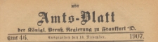 Amts-Blatt der Königlichen Preussischen Regierung zu Frankfurth an der Oder, 1907.11.13 nr 46
