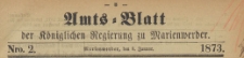 Amts-Blatt der Königlichen Regierung zu Marienwerder für das Jahr, 1873.01.08 nr 2