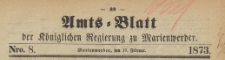 Amts-Blatt der Königlichen Regierung zu Marienwerder für das Jahr, 1873.02.19 nr 8