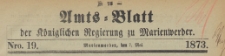 Amts-Blatt der Königlichen Regierung zu Marienwerder für das Jahr, 1873.05.07 nr 19