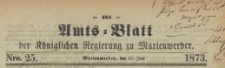Amts-Blatt der Königlichen Regierung zu Marienwerder für das Jahr, 1873.06.18 nr 25