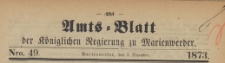 Amts-Blatt der Königlichen Regierung zu Marienwerder für das Jahr, 1873.12.03 nr 49