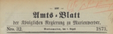 Amts-Blatt der K&ouml;niglichen Regierung zu Marienwerder f&uuml;r das Jahr, 1873.08.06 nr 32