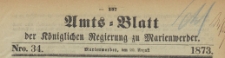 Amts-Blatt der Königlichen Regierung zu Marienwerder für das Jahr, 1873.08.20 nr 34
