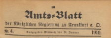 Amts-Blatt der K&ouml;niglichen Regierung zu Frankfurth an der Oder, 1910.01.26 nr 4
