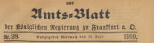 Amts-Blatt der Königlichen Regierung zu Frankfurth an der Oder, 1910.07.13 nr 28