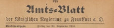 Amts-Blatt der K&ouml;niglichen Regierung zu Frankfurth an der Oder, 1910.09.30