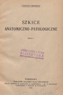 Szkice anatomiczno-patologiczne. Serja 1