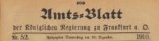Amts-Blatt der Königlichen Regierung zu Frankfurth an der Oder, 1910.12.29 nr 52