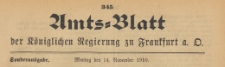 Amts-Blatt der K&ouml;niglichen Regierung zu Frankfurth an der Oder, 1910.11.14