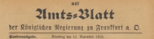 Amts-Blatt der Königlichen Regierung zu Frankfurth an der Oder, 1910.11.15