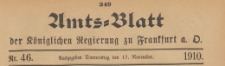 Amts-Blatt der K&ouml;niglichen Regierung zu Frankfurth an der Oder, 1910.11.17 nr 46