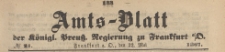Amts-Blatt der K&ouml;niglichen Preussischen Regierung zu Frankfurth an der Oder, 1867.05.22 nr 21