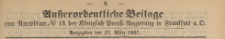 Ausserodentlische Beilage zum Amtsblatt Nr 13. der K&ouml;niglichen Preussischen Regierung zu Frankfurth an der Oder, 1867.03.27