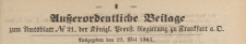 Ausserodentlische Beilage zum Amtsblatt Nr 21. der Königlichen Preussischen Regierung zu Frankfurth an der Oder, 1867.05.22