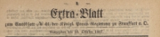 Extra=Blatt zum Amtsblatt Nr 41.der K&ouml;niglichen Preussischen Regierung zu Frankfurth an der Oder, 1867.10.10