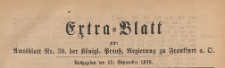 Extra=Blatt zum Amtsblatt nr 39.der Königlichen Preussischen Regierung zu Frankfurth an der Oder, 1878.09.25