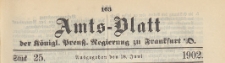 Amts-Blatt der Königlichen Preussischen Regierung zu Frankfurth an der Oder, 1902.06.18 nr 25