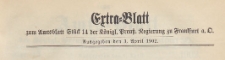 Extra=Blatt zum Amtsblatt St&uuml;d 14 der K&ouml;niglichen Preussischen Regierung zu Frankfurth an der Oder, 1902.04.03