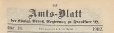 Amts-Blatt der Königlichen Preussischen Regierung zu Frankfurth an der Oder, 1902.04.30 nr 18