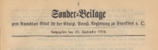 Sonder=Beilage zum Amtsblatt St&uuml;d 39 der K&ouml;niglichen Preussischen Regierung zu Frankfurth an der Oder, 1904.09.28
