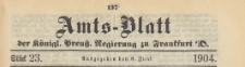Amts-Blatt der Königlichen Preussischen Regierung zu Frankfurth an der Oder, 1904.06.08 nr 23