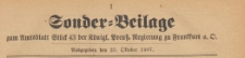 Sonder=Beilage zum Amtsblatt St&uuml;d 43 der K&ouml;niglichen Preussischen Regierung zu Frankfurth an der Oder, 1904.10.23