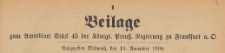 Beilage zum Amtsblatt St&uuml;ck 45 der K&ouml;niglichen Preussischen Regierung zu Frankfurth an der Oder, 1909.11.10