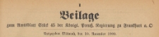 Beilage zum Amtsblatt Stück 45 der Königlichen Preussischen Regierung zu Frankfurth an der Oder, 1909.11.10