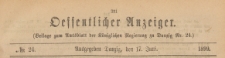 Oeffentlicher Anzeiger : Beilage zum Amts-blatt der Königlichen Regierung zu Danzig, 1899.06.17 nr 24