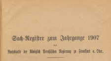 Amts-Blatt der Königlichen Preussischen Regierung zu Frankfurth an der Oder, 1907, Register