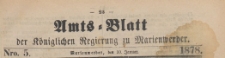 Amts-Blatt der Königlichen Regierung zu Marienwerder für das Jahr, 1878.01.30 nr 5