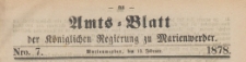 Amts-Blatt der Königlichen Regierung zu Marienwerder für das Jahr, 1878.02.13 nr 7